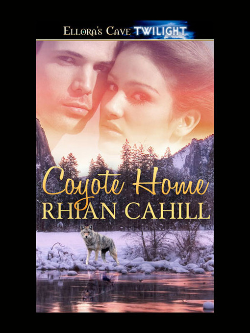 Title details for Coyote Home by Rhian Cahill - Available